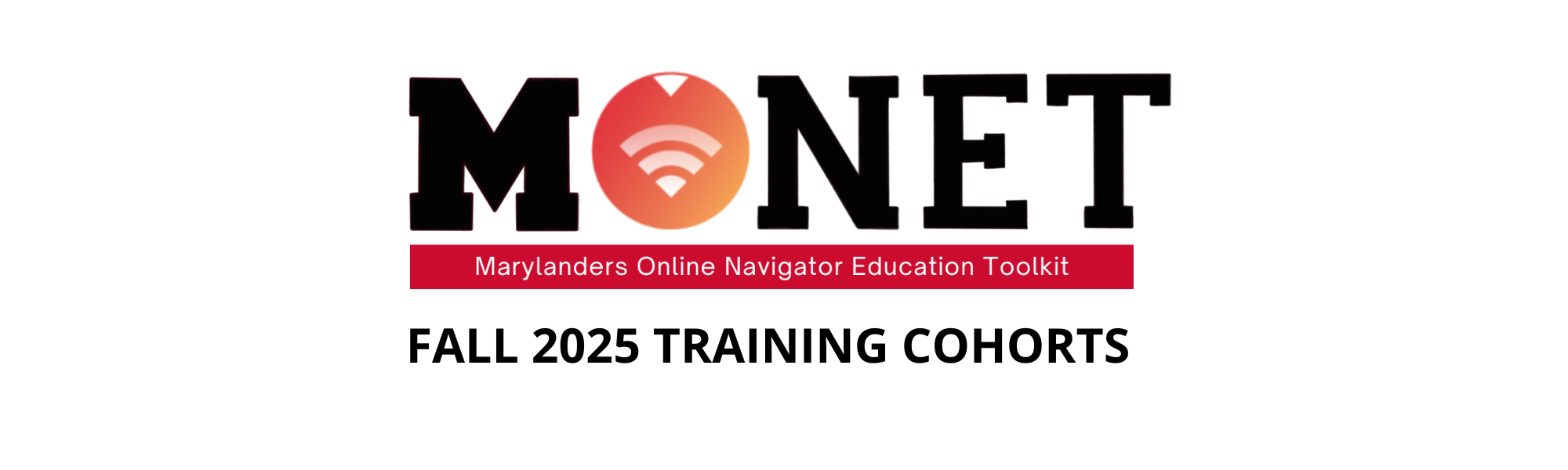 MONET Fall Training Cohorts