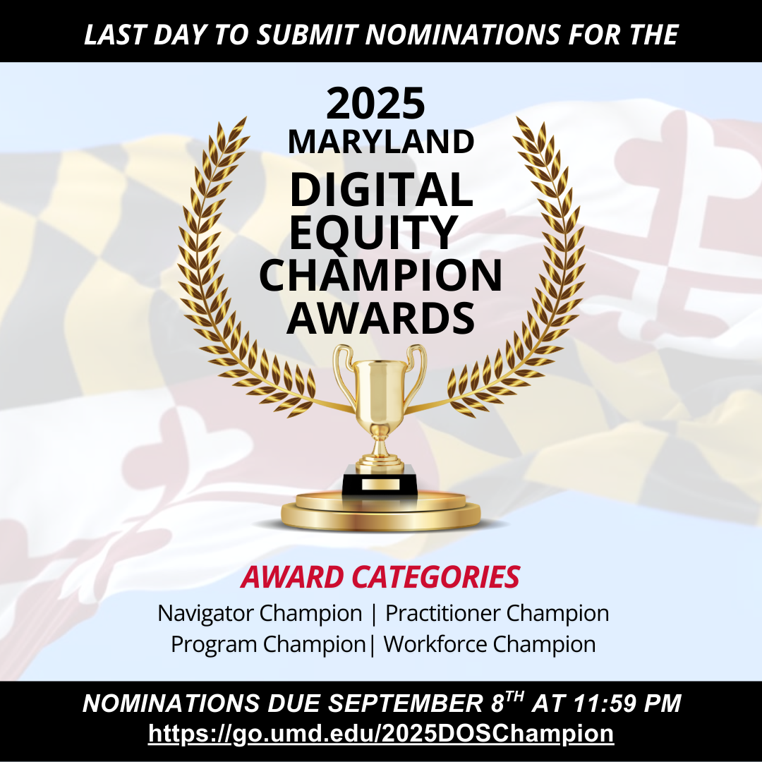 September 8th is the last day to nominate a Maryland Digital Equity Champion
