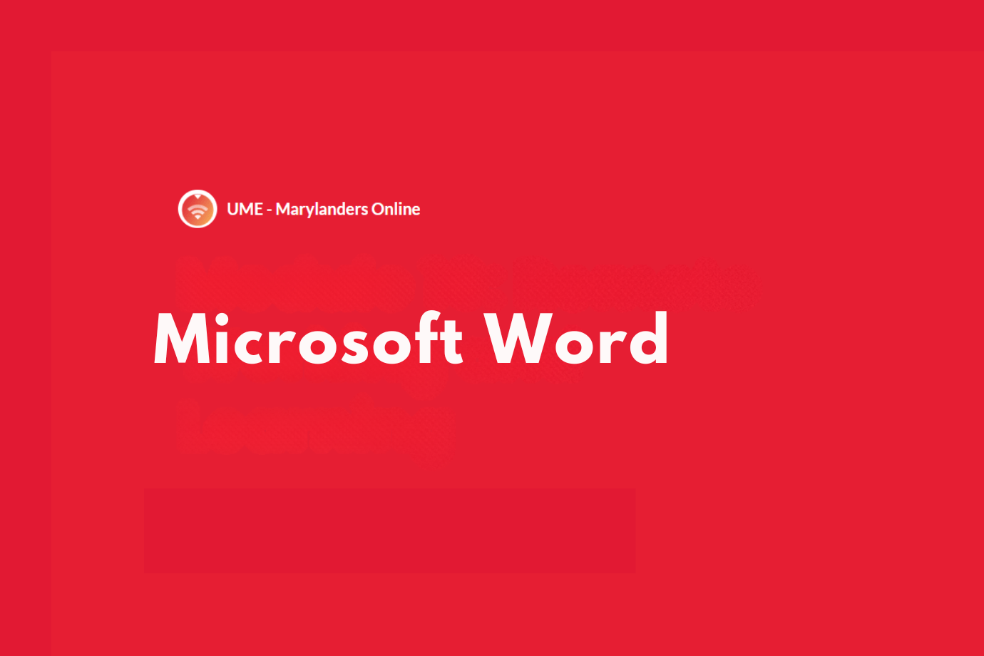 computer Basics module 4: Microsoft Word